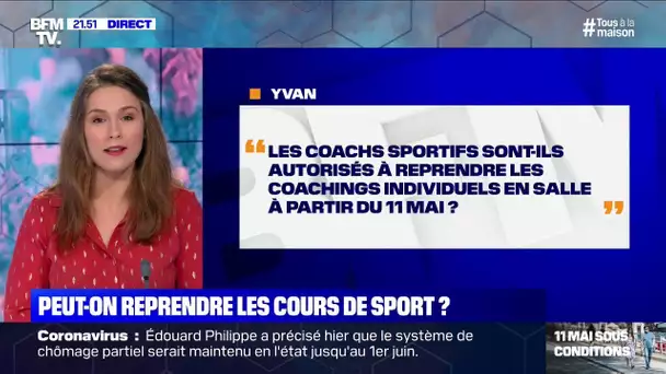 Les coachs sportifs sont-ils autorisés à reprendre les coachings individuels en salle dès le 11 mai?