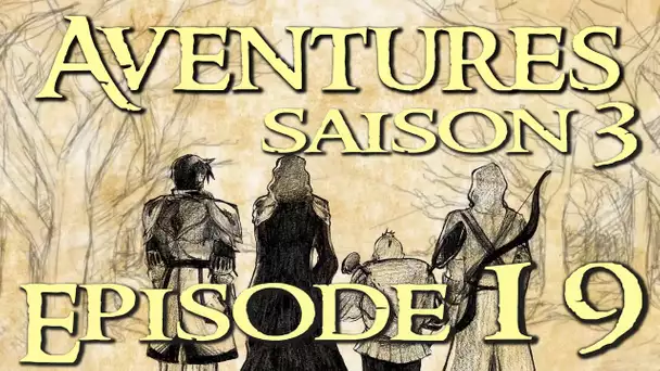 Aventures Saison 3 # 19   Un garde pas comme les autres