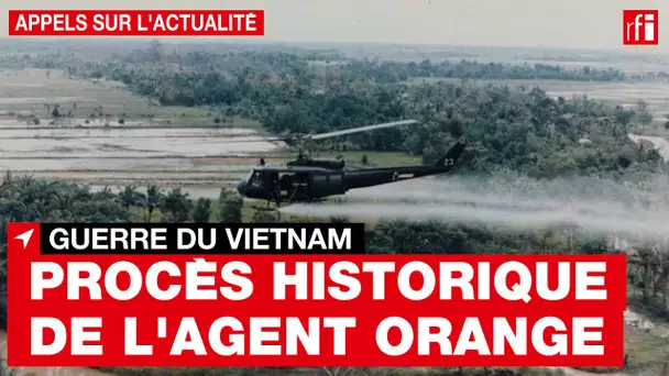 France : plainte contre les fabricants de l'agent orange pendant la guerre du Vietnam