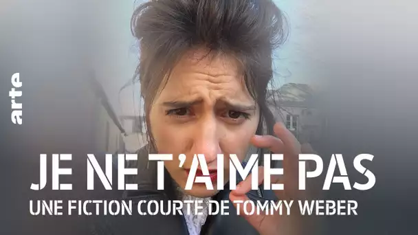 Je ne t&#039;aime pas | Format court | ARTE Cinéma