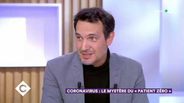 Coronavirus : le mystère du "patient zéro" - C à Vous - 27/02/2020