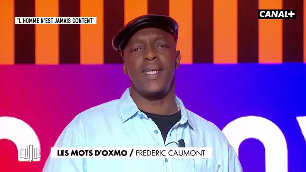 Les Mots d'Oxmo : Frédéric Caumont - Clique, 20h25 en clair sur CANAL+