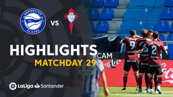 Highlights Deportivo Alavés vs RC Celta (1-3)