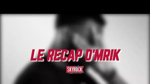 Le Récap d'Mrik ! (Spécial Damso)