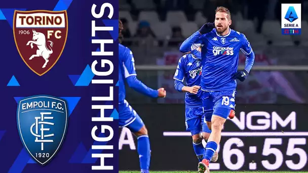 Torino 2-2 Empoli | Pareggio in rimonta per l’Empoli | Serie A TIM 2021/22