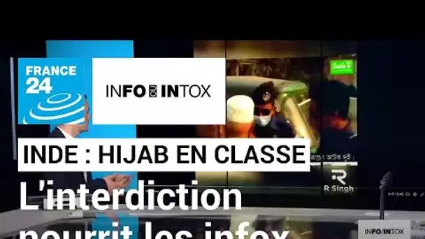 Inde : l'interdiction du hijab en classe nourrit les infox • FRANCE 24