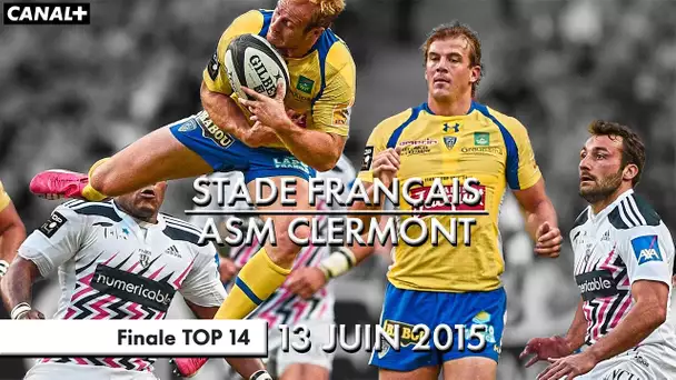 J-3 | Stade Français / ASM Clermont - Finale TOP 14 (2015)