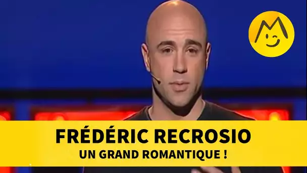 Frédéric Recrosio : un grand romantique !