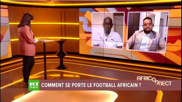 Africonnect - Comment se porte le football africain ?
