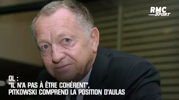 OL : "Il n'a pas à être cohérent", Pitkowski comprend la position d'Aulas