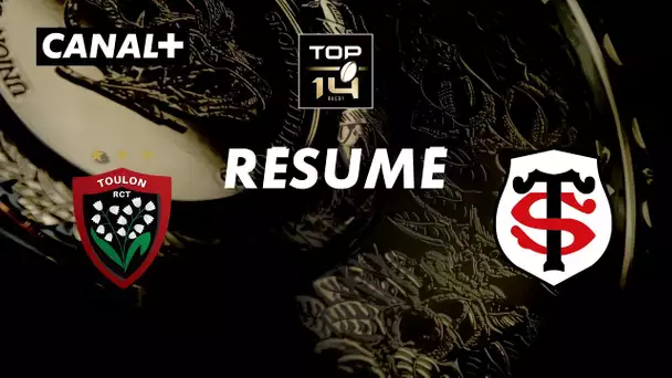 Le résumé de Toulon / Toulouse - TOP 14 - 21ème journée