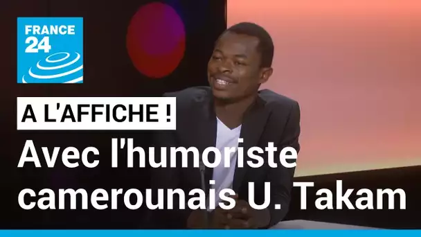 "Citoyen lambda" : l'humoriste camerounais Ulrich Takam à la conquête du public français