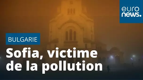 La pollution à Sofia en Bulgarie, un enjeu sanitaire