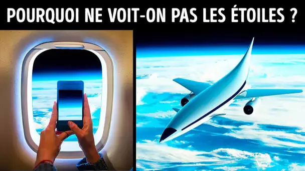 Pourquoi on ne Voit Pas Les Étoiles depuis un Avion