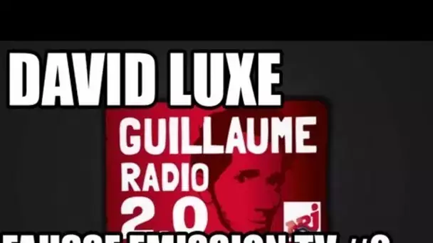 David Luxe Fausse Emission TV #2