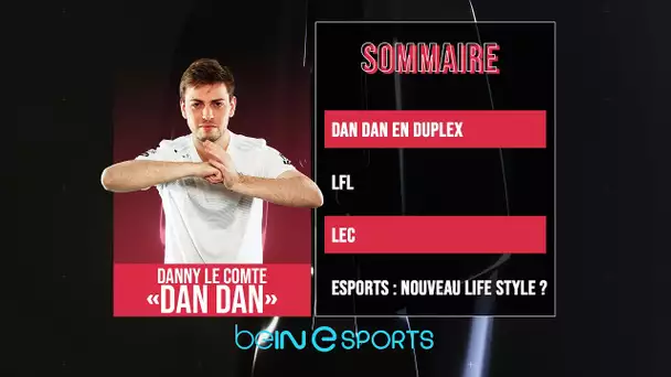 beIN eSports : DAN DAN en invité