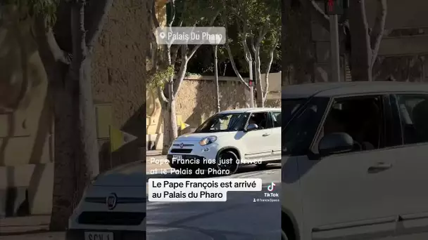 Le Pape François est arrivé au Palais du Pharo #marseille