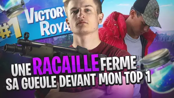 UNE RACAILLE FERME SA GUEULE DEVANT MON TOP 1 SUR FORTNITE