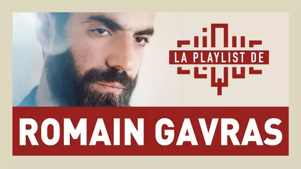La Playlist de Romain Gavras : 'Le monde est à lui' - CLIQUE TV
