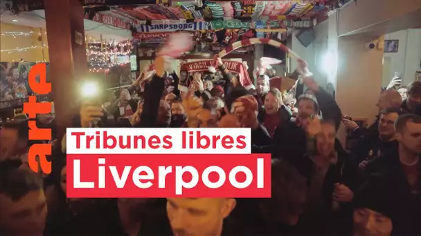 La voix du peuple : la culture ultra à Liverpool | Tribunes libres | ARTE