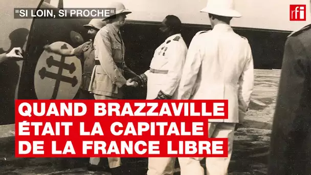 Quand #Brazzaville était la capitale de la France libre