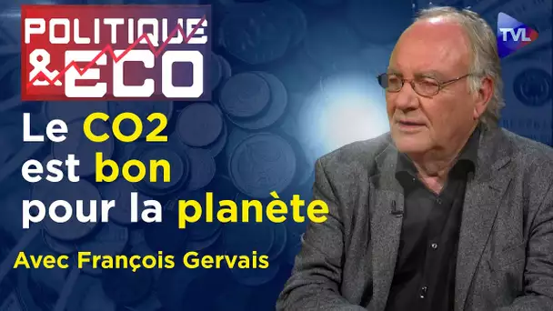 Urgence climatique : des mensonges au suicide - Politique & Eco n°409 avec François Gervais - TVL