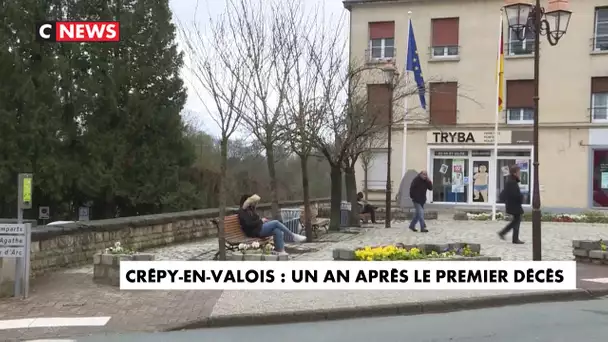 Crêpy-en-Valois : un an après le début de l'épidémie, que devient la ville où tout a commencé ?