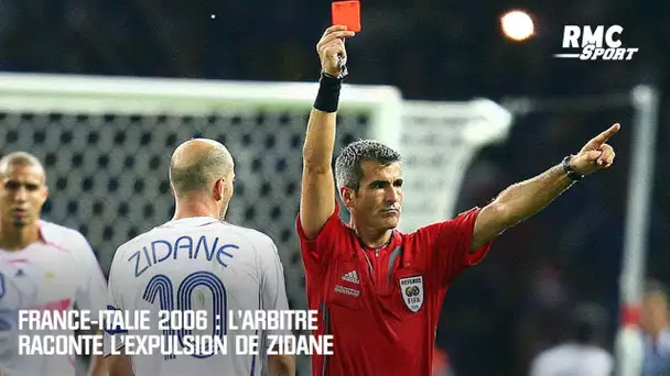 France-Italie 2006 : L'arbitre raconte l'expulsion de Zidane