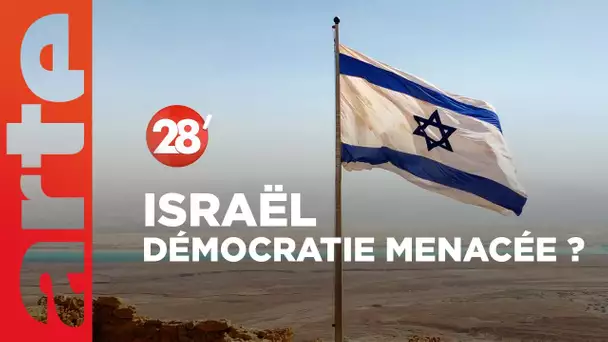 Israël : la démocratie est-elle vraiment menacée ? - 28 Minutes - ARTE