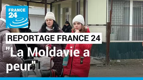 Ukraine : "La Moldavie a peur d'être le prochain pays sur la liste" • FRANCE 24
