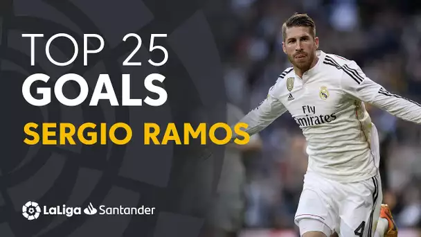 TOP 25 GOALS Sergio Ramos en LaLiga Santander