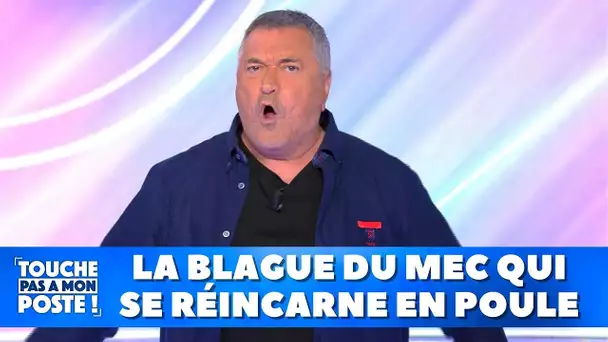 La blague du mec qui se réincarne en poule de Jean-Marie Bigard !