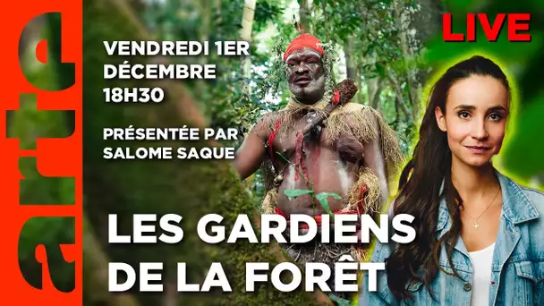 Les gardiens de la forêt l Présentée par Salomé Saqué | LIVE LE DOCK | ARTE