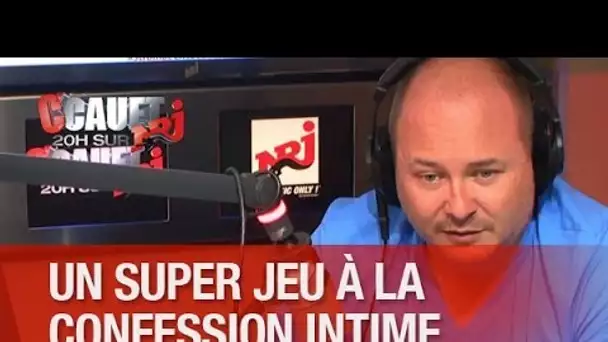 Un super jeu made in confession-intime tourne à la grosse embrouille ! - C&#039;Cauet sur NRJ