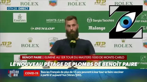 [Zap Télé] Nouveau pétage de plombs de B. Paire lors du tournoi de Monte-Carlo ! (13/04/21)