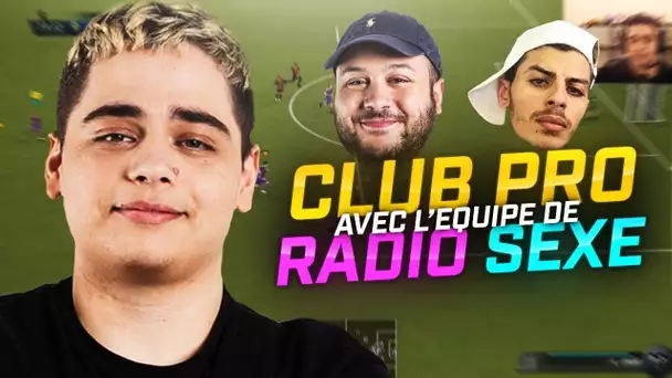 CLUB PRO AVEC L&#039;ÉQUIPE RADIO S*XE