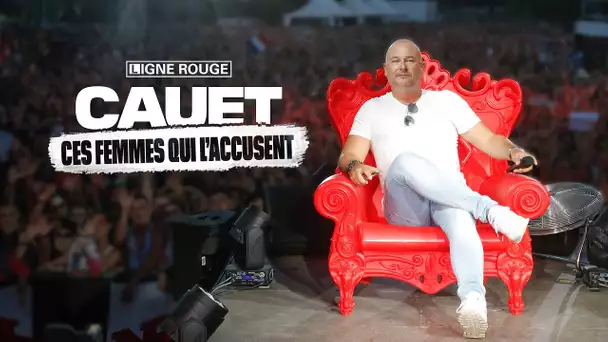 Cauet, ces femmes qui l'accusent