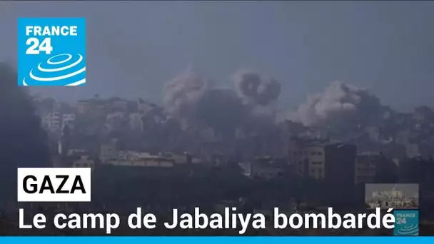 Gaza : le camp de Jabaliya bombardé • FRANCE 24