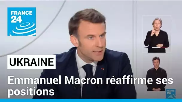 Ukraine : Emmanuel Macron réaffirme que "des opérations sur le terrain" seront peut-être nécessaires