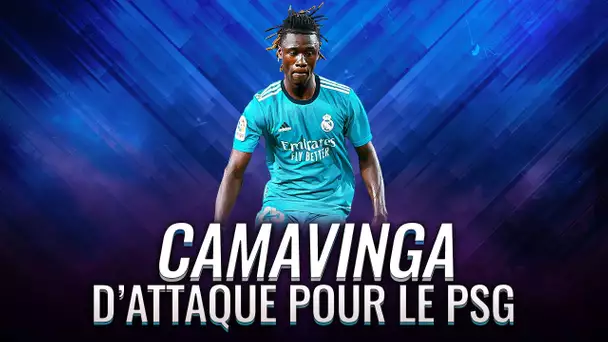 Real Madrid – PSG : Camavinga, titulaire en puissance !