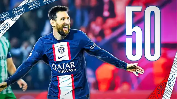 Lionel Messi ➡ 50 Games in a Paris Saint Germain Shirt ❤️💙