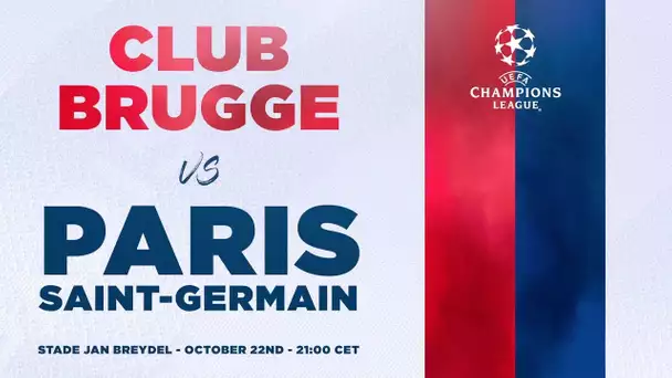 TEASER : CLUB BRUGGE vs PARIS SAINT-GERMAIN