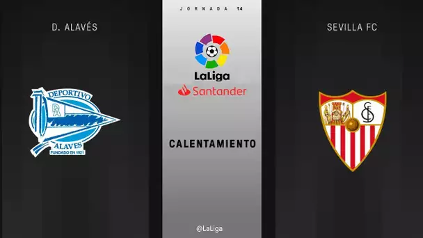Calentamiento D. Alavés vs Sevilla FC