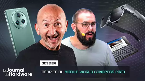 Les Grosses Annonces du MWC 2023 | LE JDH #140