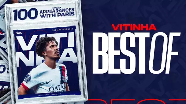 Highlights VITINHA - 100 matches au PSG ✨🔝