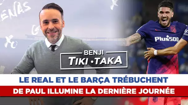 Benji Tiki Taka : Le Real et Barça trébuchent, De Paul spectaculaire