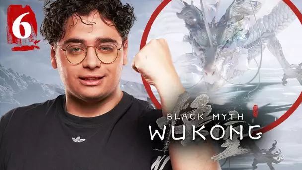 ON AFFRONTE UNE SÉRIE DE BOSS QUI ONT DE PLUS EN PLUS DE FLOW SUR BLACK MYTH : WUKONG #6