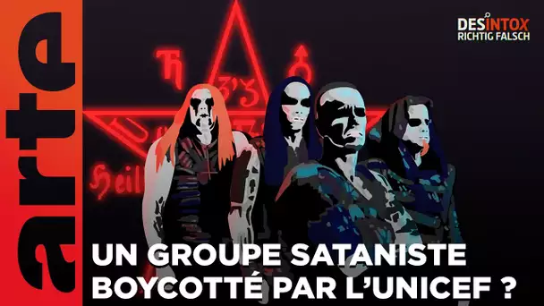 Un groupe sataniste boycotté par l’Unicef ? Désintox | ARTE