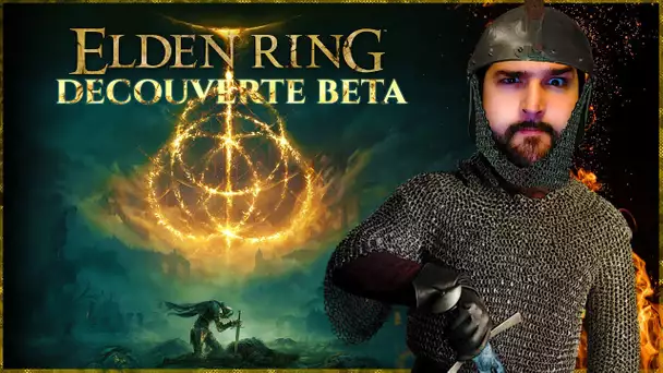 DECOUVERTE - ELDEN RING (Beta)