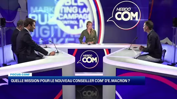 (Hebdocom) Quelle mission pour le nouveau conseiller com' d'E. Macron ?